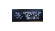 BANK-NEXTDAY - Operating on Next Day's Business Sign