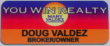 Offering Re/Max name tags.  Our magnetic id badges look great and are ready in only 1 or 2 days.