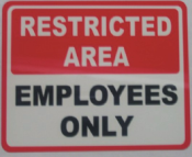Restricted Sign(10"x14")