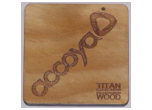 COASTER-WOOD TITAN - Wooden Coaster -Square Titan Wood